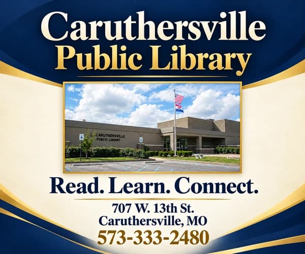 Caruthersville Public Library — read, learn, connect. 707 W. 13th St., Caruthersville, 573-333-2480.